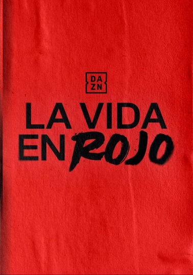 La vida en Rojo