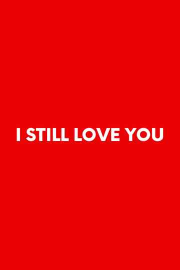 I Still Love You