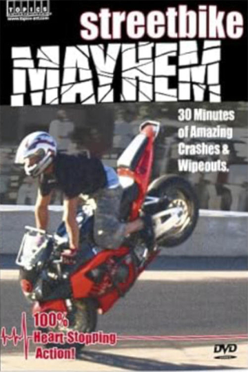 Streetbike Mayhem