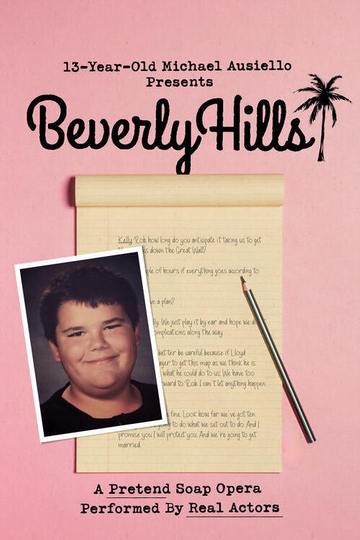 13-Year-Old Michael Ausiello Presents: Beverly Hills: a Pretend Soap Opera Performed by Real Actors Poster