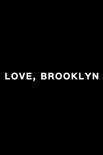 Love, Brooklyn Poster