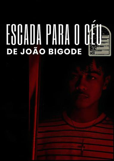 Escada Para o Céu de João Bigode Poster