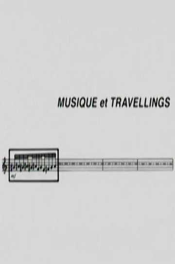 Musique et Travellings