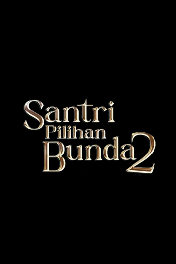 Santri Pilihan Bunda 2