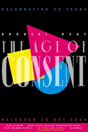 Bronski Beat - The Age Of Consent (40th year anniversary edition)