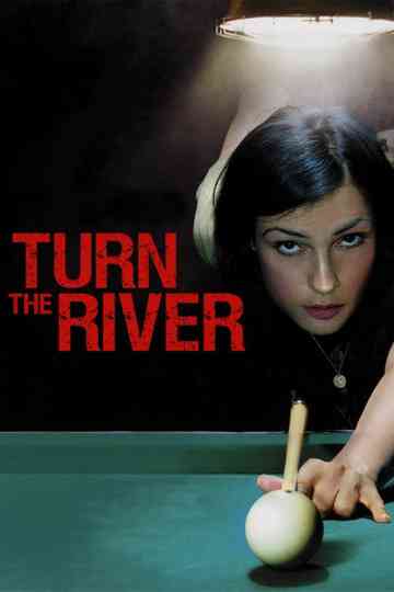 Turn the River Poster