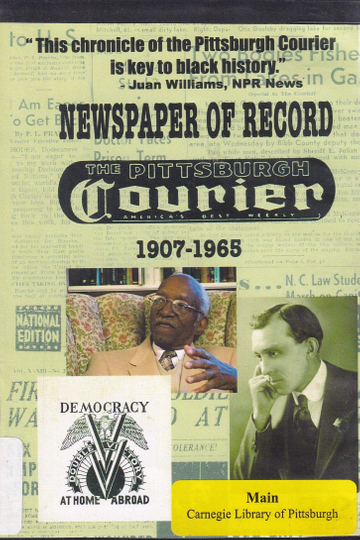 Newspaper of Record: The Pittsburgh Courier 1907-1965