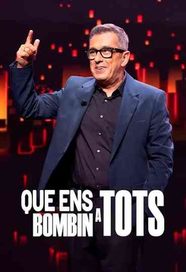 Que ens bombin a tots Poster