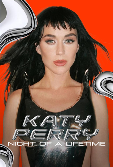 Katy Perry: Night of a Lifetime Poster