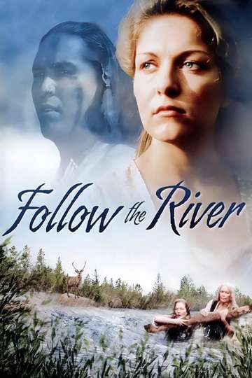 Follow The River Poster