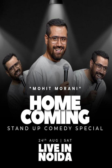 Mohit Morani: Homecoming Poster