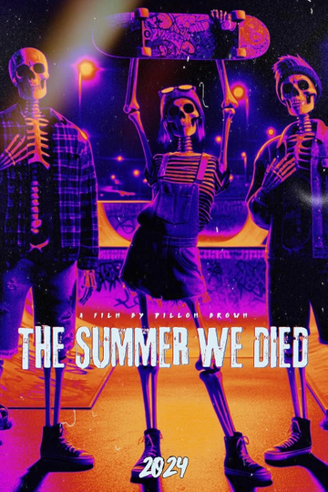 The Summer We Died Poster