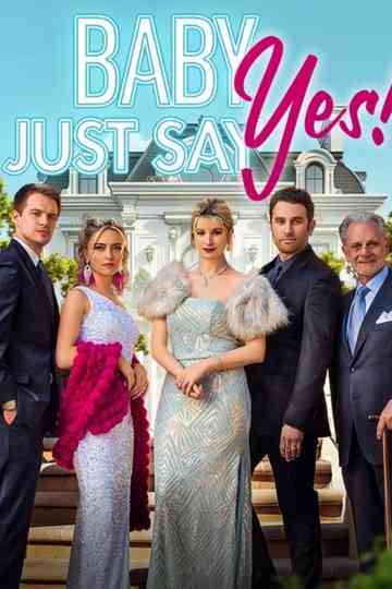 Baby, Just Say Yes!