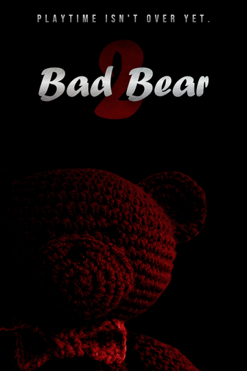 Bad Bear 2