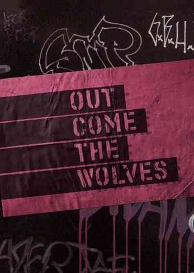 And Out Comes The Wolf