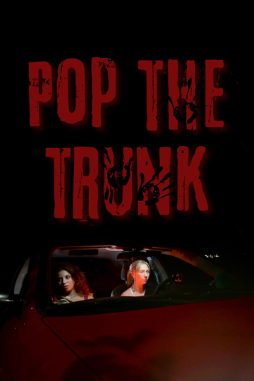 Pop the Trunk Poster