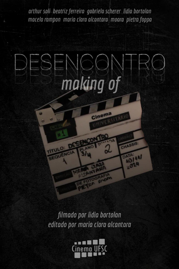 Desencontro - Making Of