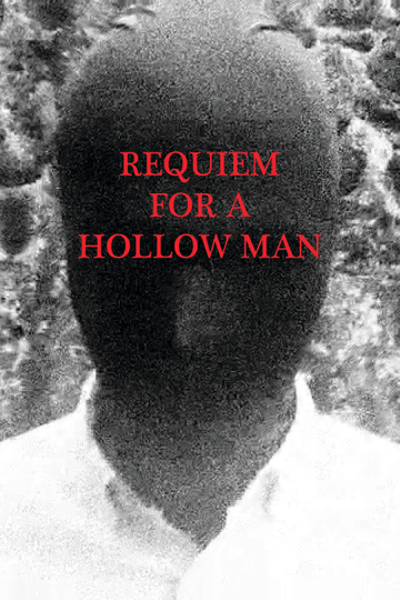 Requiem For A Hollow Man