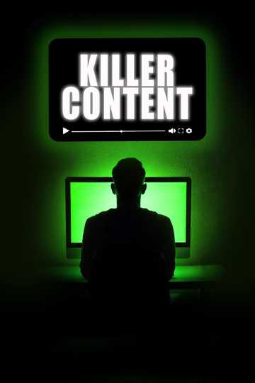 Killer Content