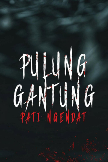 Pulung Gantung: Pati Ngendat