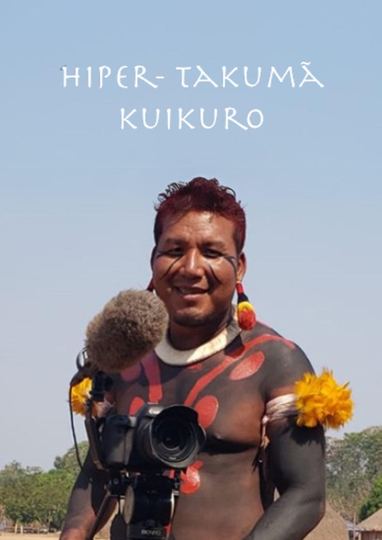 Hiper-Takumã Kuikuro Poster