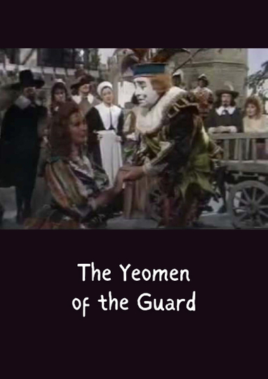 The Yeomen of the Guard