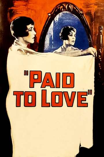 Paid to Love Poster