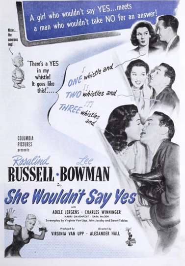 She Wouldnt Say Yes Poster