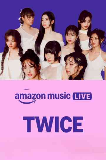 Amazon Music Live: TWICE Poster