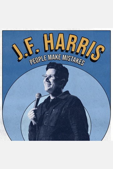 J.F. Harris: People Make Mistakes