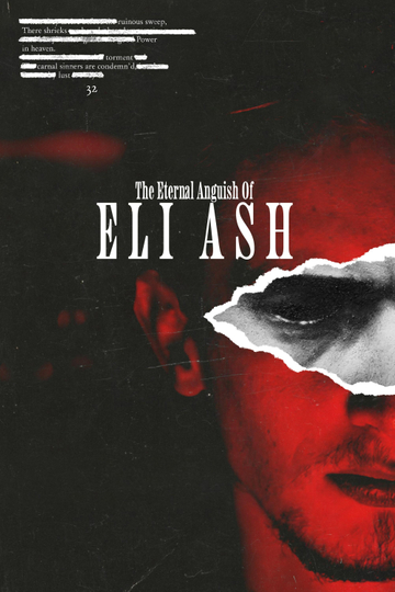 The Eternal Anguish of Eli Ash