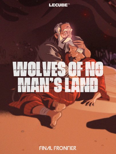 Wolves of No Man's Land