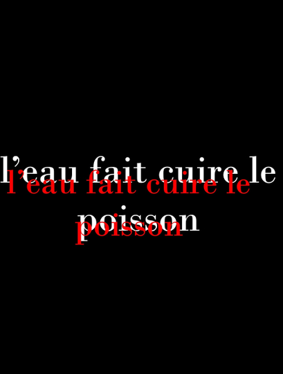 L'eau fait cuire le poisson Poster