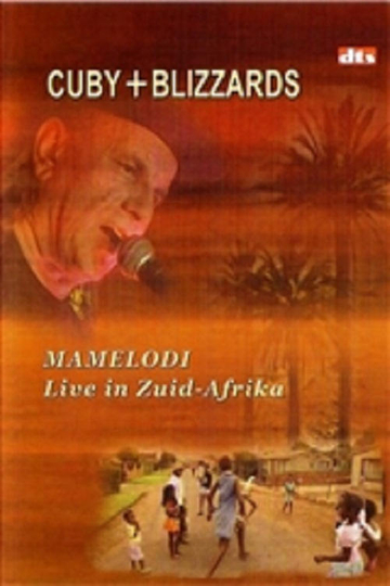 Cuby + Blizzards: Mamelodi Live in Zuid-Afrika Poster