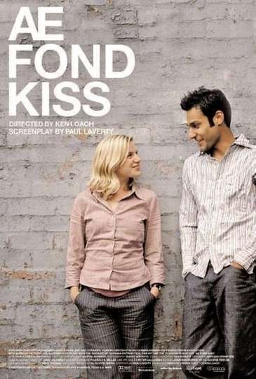 Ae Fond Kiss... Poster