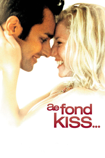 Ae Fond Kiss... Poster