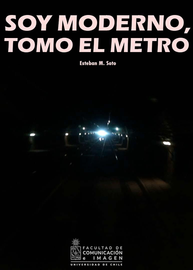 Soy moderno, tomo el metro