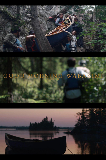 Good Morning Wabakimi Poster