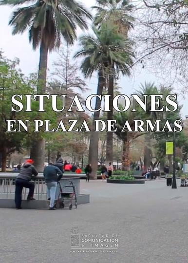 Situaciones en Plaza de Armas