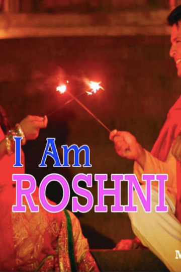 I Am Roshni