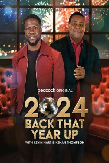 2024 Back That Year Up with Kevin Hart & Kenan Thompson Poster