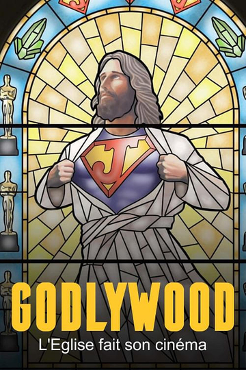 Le phénomène Godlywood : quand l'Église fait son cinéma !