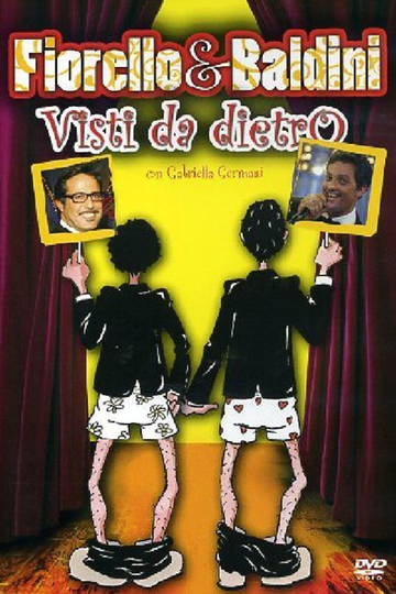 Fiorello & Baldini Visti da dietro