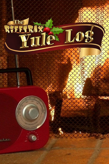 The Rifftrax Yule Log