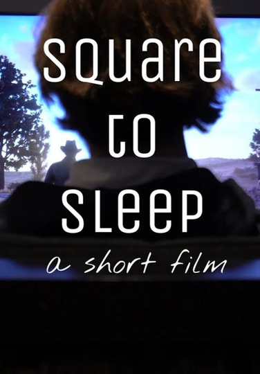 Square to Sleep