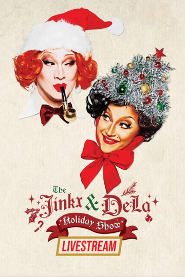 The Jinkx and DeLa Holiday Show 2024