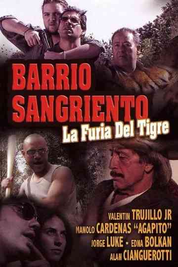 Barrio Sangriento: La Furia Del Tigre