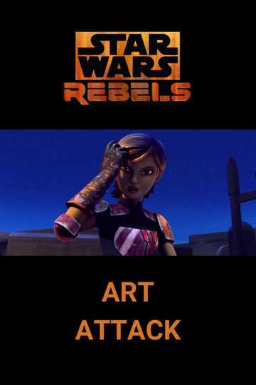 Star Wars Rebels: Art Attack