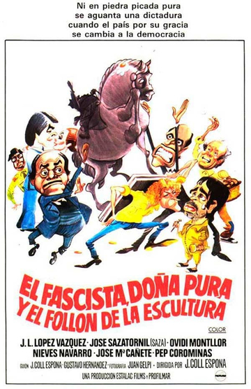 El fascista, doña Pura y el follón de la escultura Poster