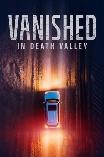 Vanished in Death Valley Poster